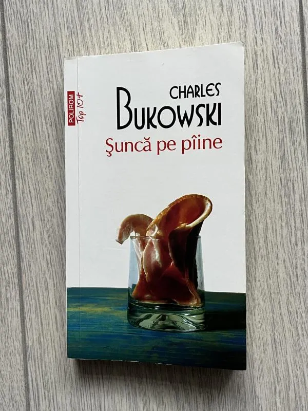 Șuncă pe pâine - Charles Bukowski