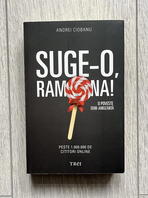 Suge-o, Ramona! - Andrei Ciobanu
