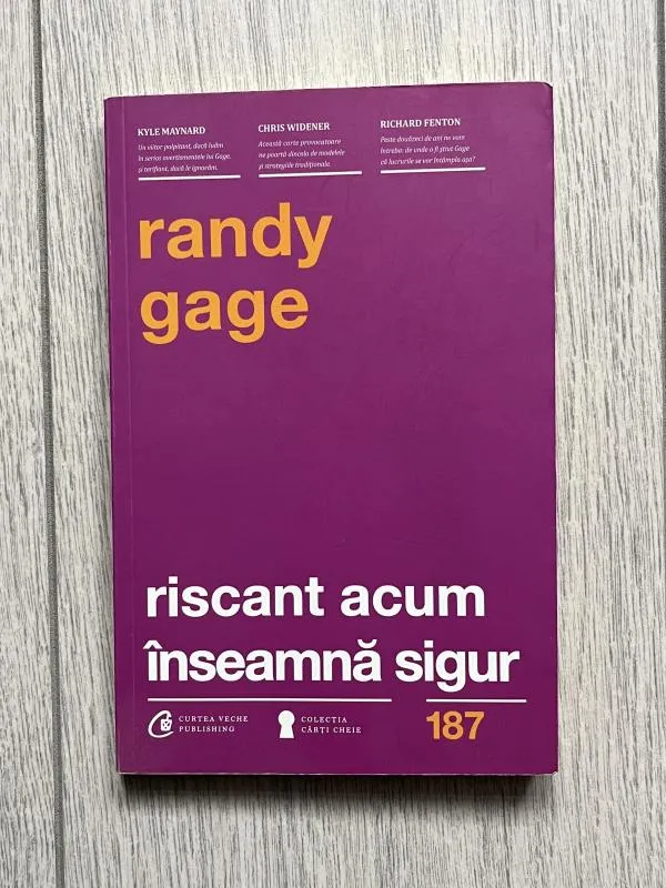 Riscant acum înseamnă sigur - Randy Gage