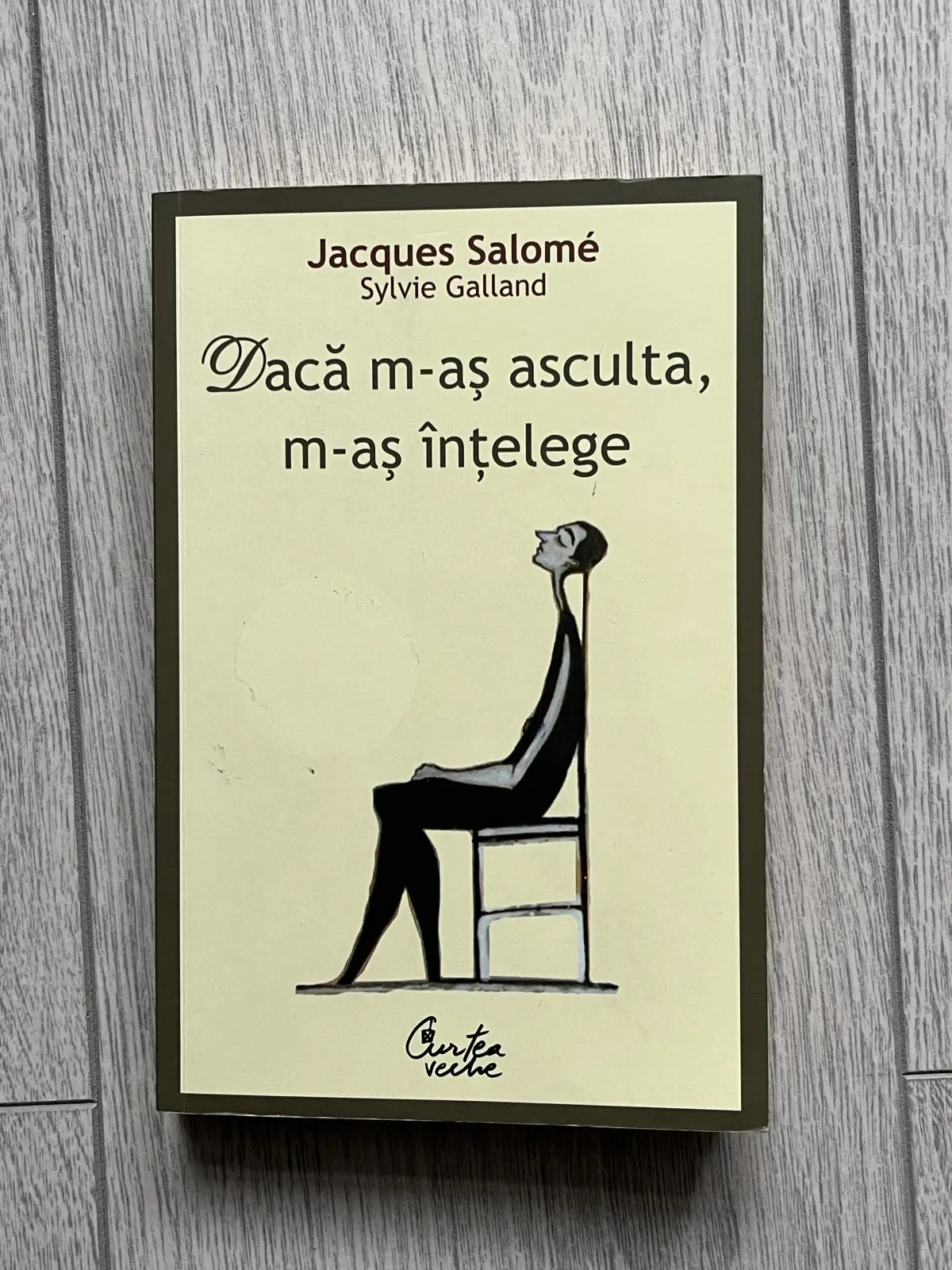 Dacă m-aș asculta, înțelege - Jacques Salome, ISBN 9789736697142