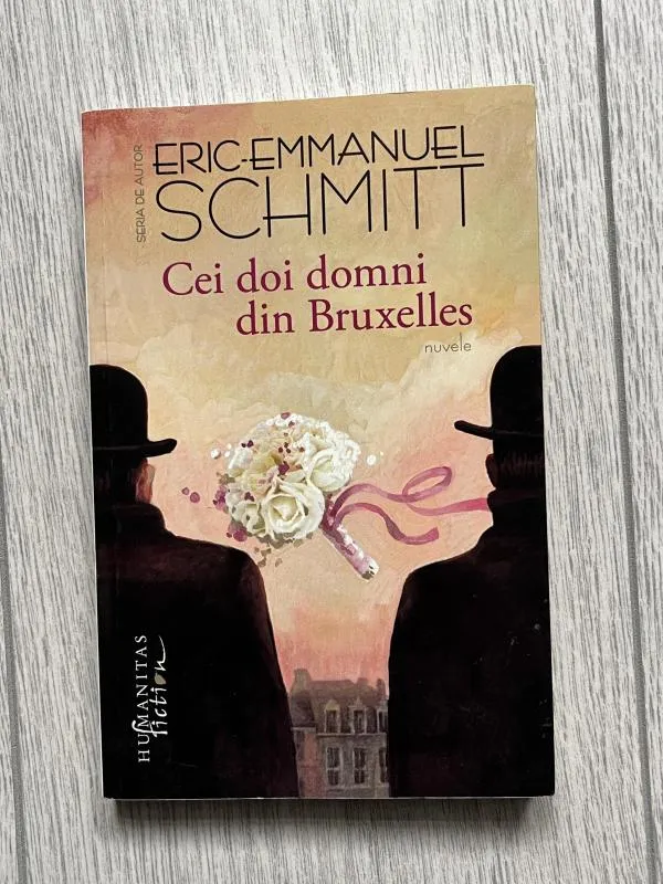 Cei doi domni din Bruxelles - Eric Emmanuel Schmitt, ISBN 9789736897559