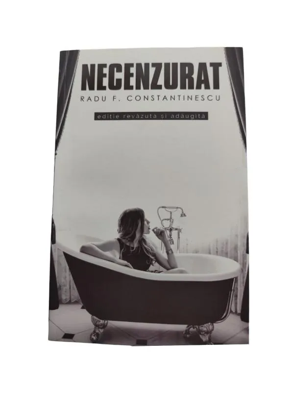 Necenzurat - Radu F. Constantinescu, ISBN 9786065889552
